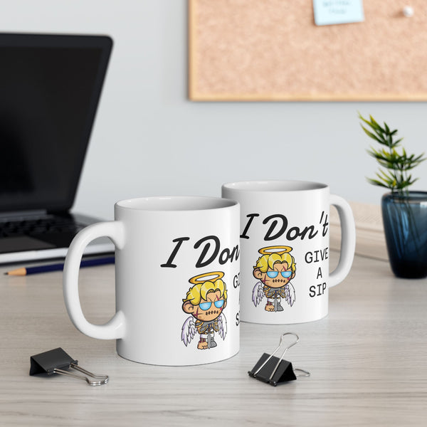 I Don't Give A Sip Mug (11oz & 15oz)